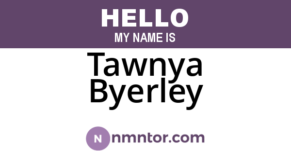 Tawnya Byerley