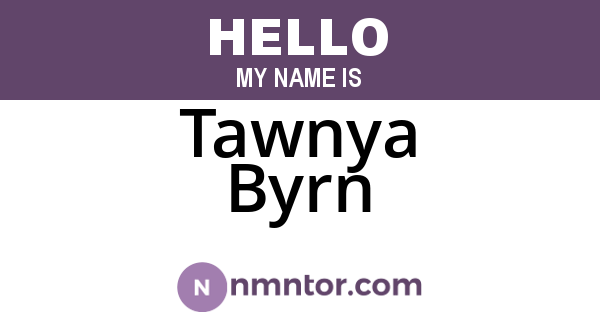 Tawnya Byrn
