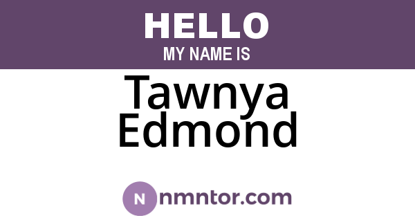 Tawnya Edmond
