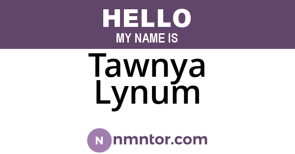 Tawnya Lynum