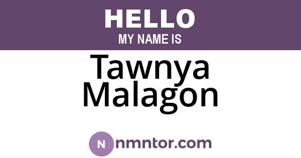 Tawnya Malagon