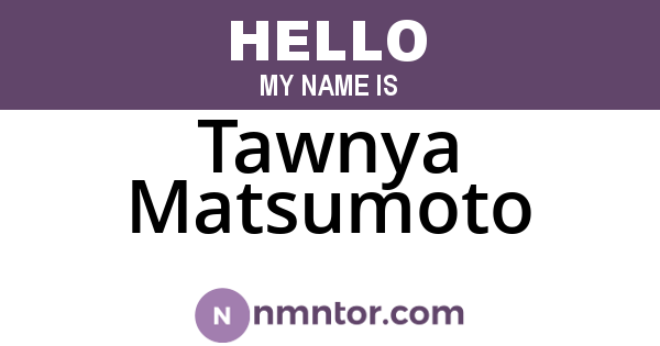 Tawnya Matsumoto
