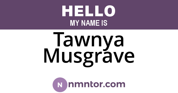 Tawnya Musgrave