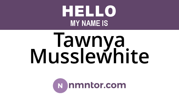 Tawnya Musslewhite