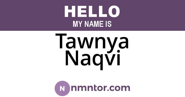 Tawnya Naqvi