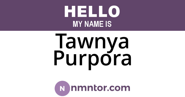 Tawnya Purpora