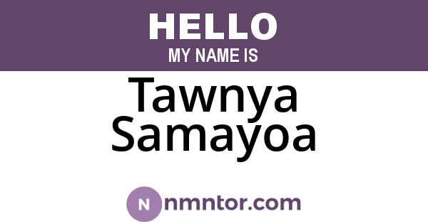 Tawnya Samayoa