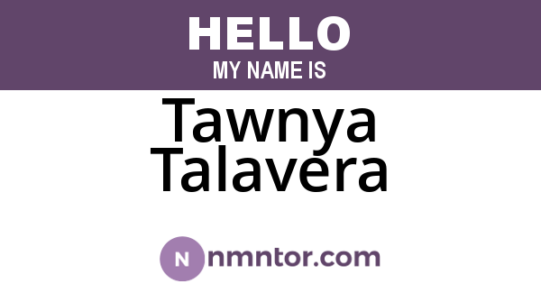 Tawnya Talavera