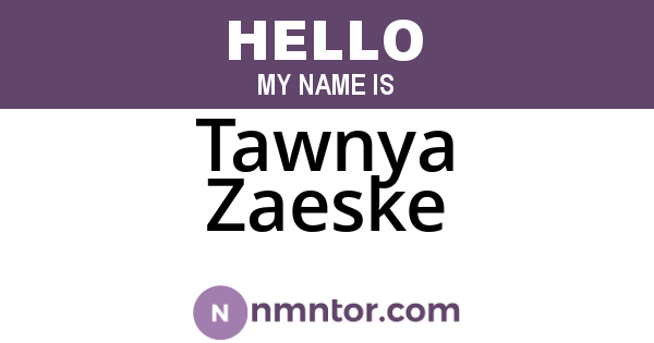 Tawnya Zaeske