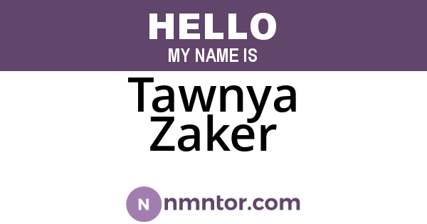 Tawnya Zaker