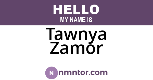 Tawnya Zamor