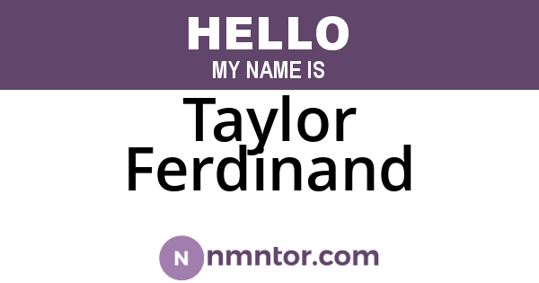 Taylor Ferdinand
