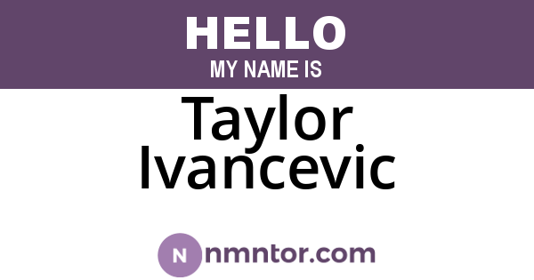 Taylor Ivancevic
