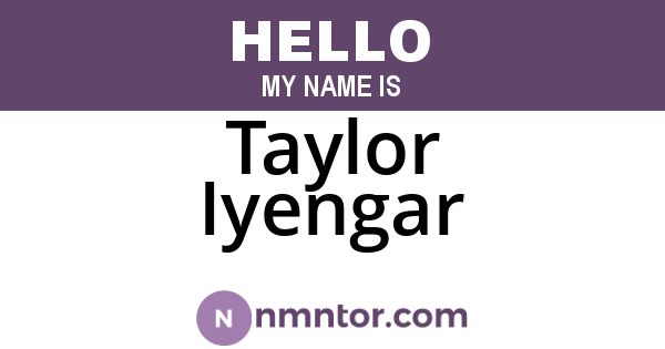 Taylor Iyengar