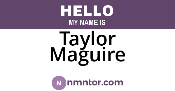 Taylor Maguire