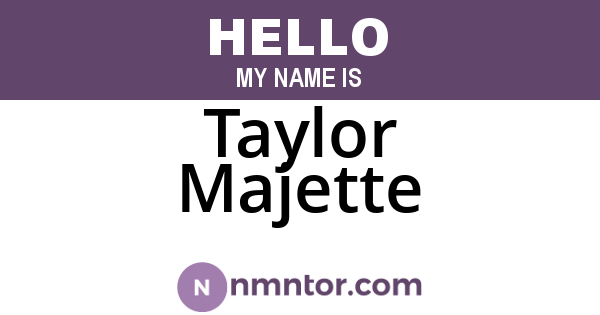 Taylor Majette