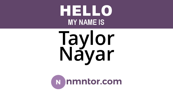 Taylor Nayar