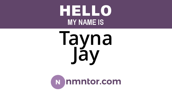 Tayna Jay