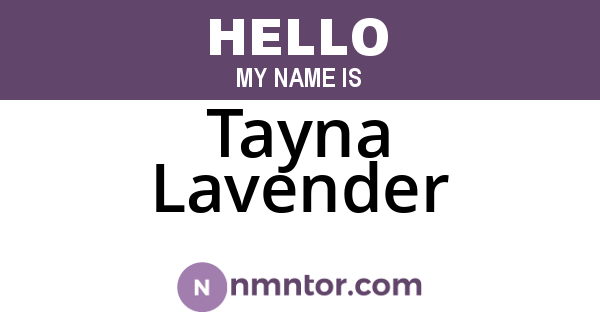 Tayna Lavender