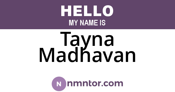 Tayna Madhavan