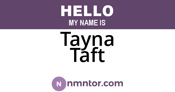 Tayna Taft