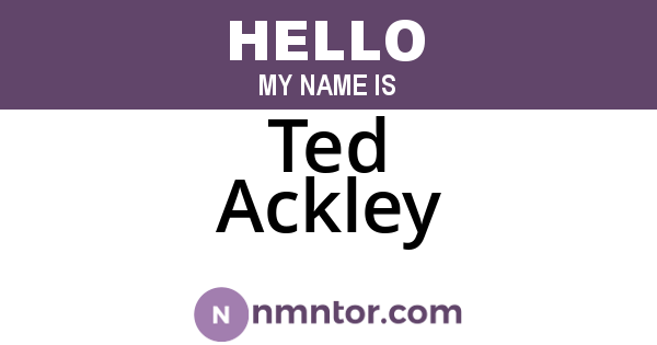 Ted Ackley