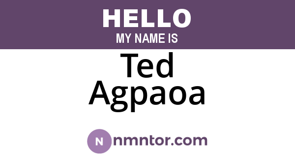 Ted Agpaoa