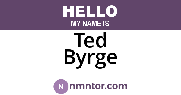 Ted Byrge