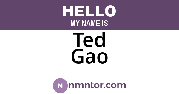 Ted Gao