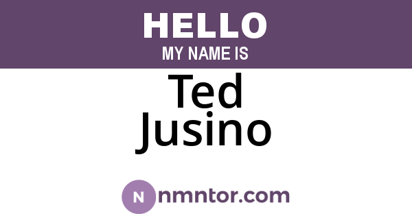 Ted Jusino