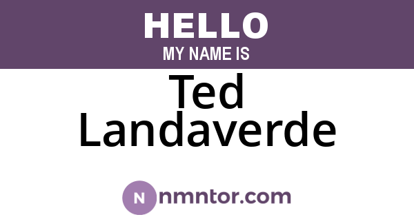 Ted Landaverde