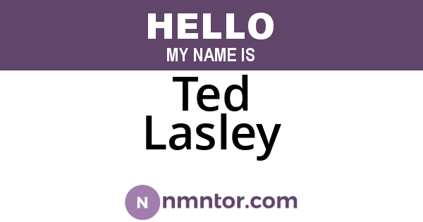 Ted Lasley
