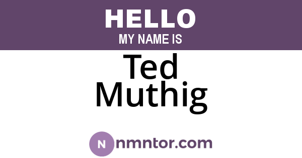 Ted Muthig
