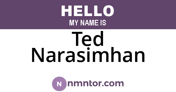 Ted Narasimhan
