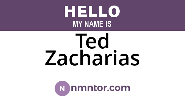 Ted Zacharias
