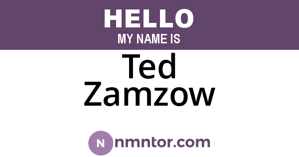 Ted Zamzow