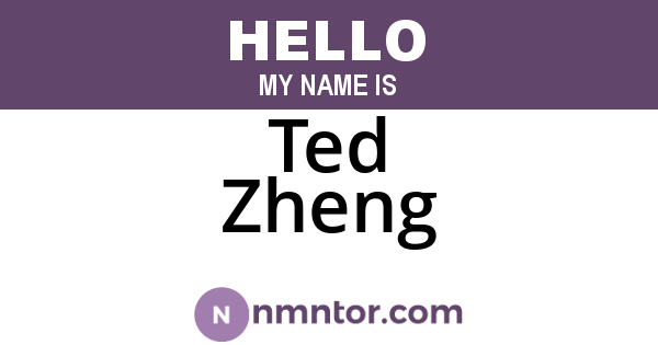 Ted Zheng