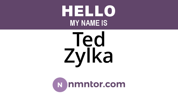 Ted Zylka