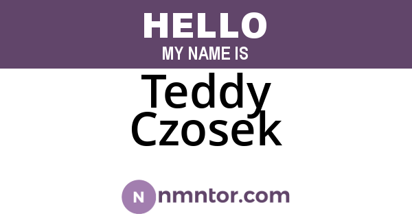 Teddy Czosek