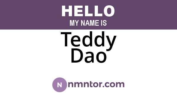 Teddy Dao