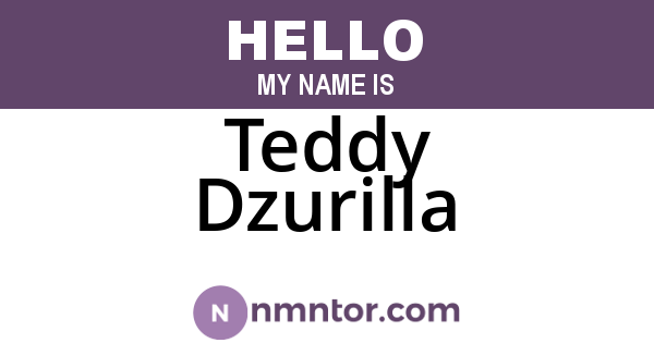 Teddy Dzurilla