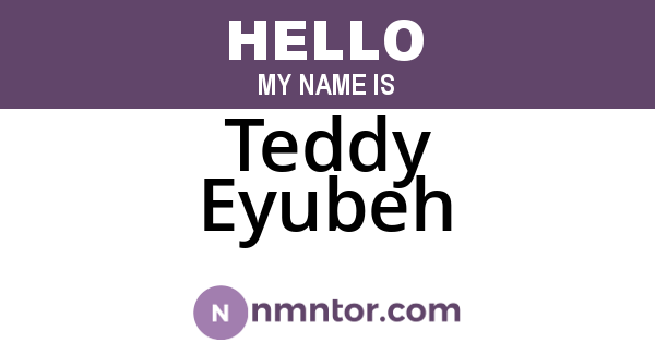 Teddy Eyubeh
