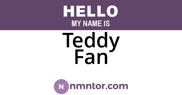 Teddy Fan