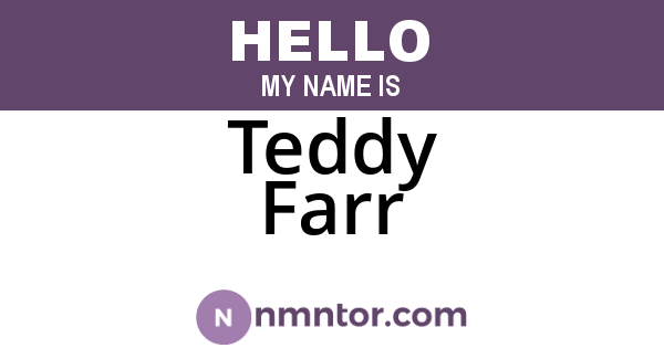 Teddy Farr
