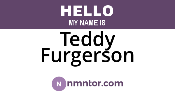Teddy Furgerson