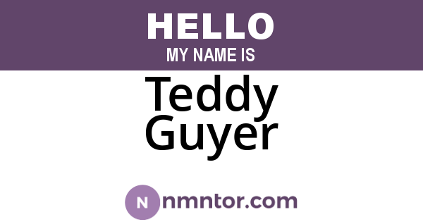 Teddy Guyer