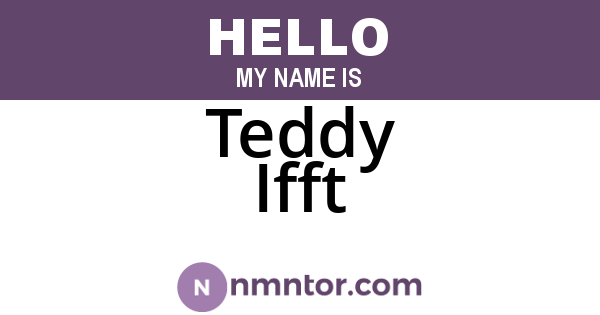 Teddy Ifft