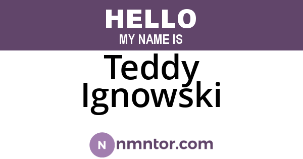 Teddy Ignowski