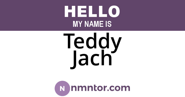 Teddy Jach