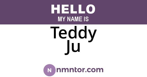 Teddy Ju